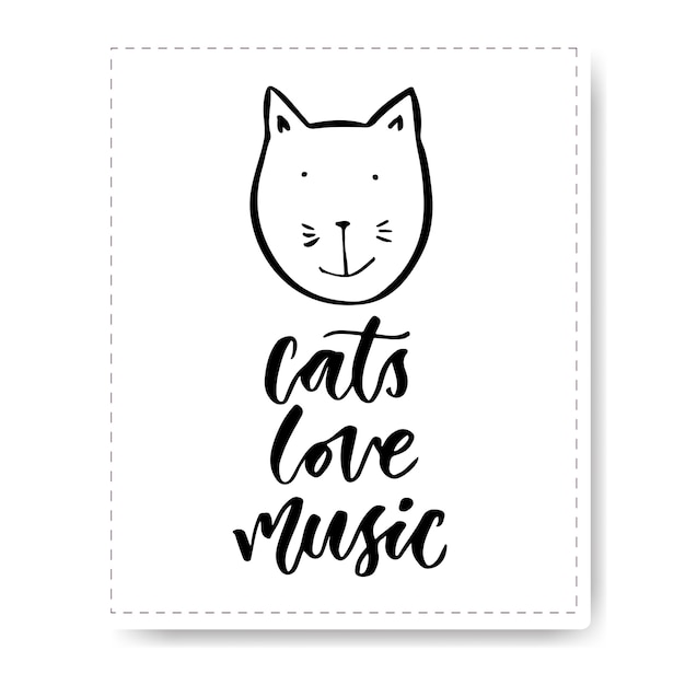 Recznie Rysowane Napis Z Ladny Kot Cats Love Music Wektorowa Nowozytna Kaligrafia Dla Druku Lub Kart Premium Wektor