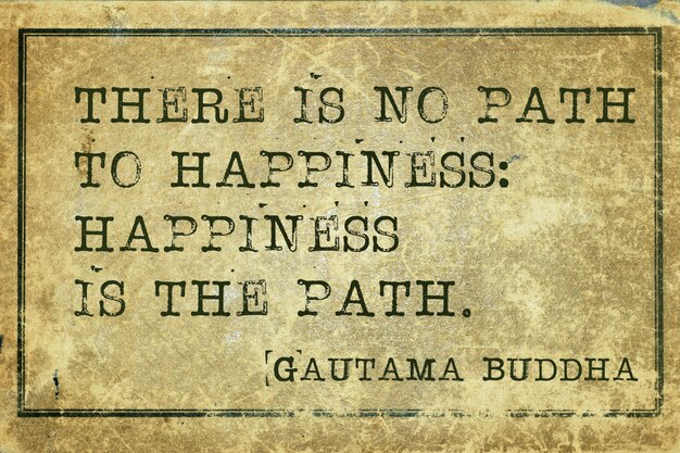 Premium Photo | Happiness is the path - famous buddha quote printed on ...