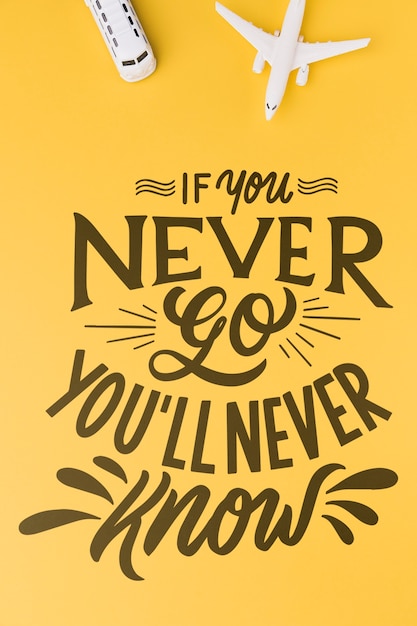 Free Psd If You Never Go You Ll Never Know Lettering For Travel Concept