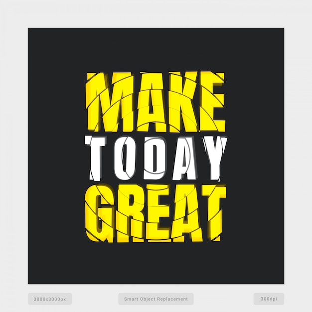 premium-psd-make-today-great-quote