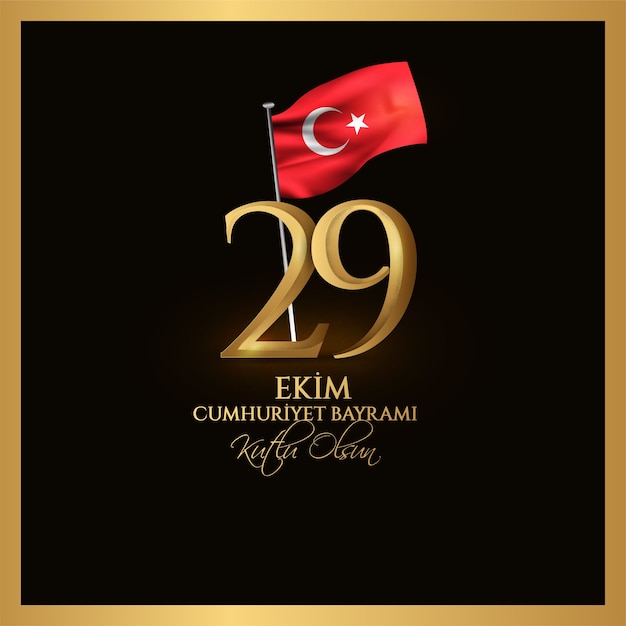 Premium Vector 29th october national republic day of turkey