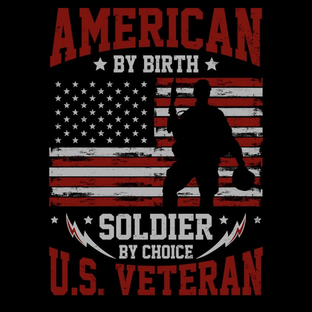 Premium Vector | American by birth, soldier by choice - veteran themes ...