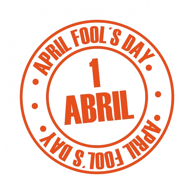April fools day over white background vector illustration Premium Vector
