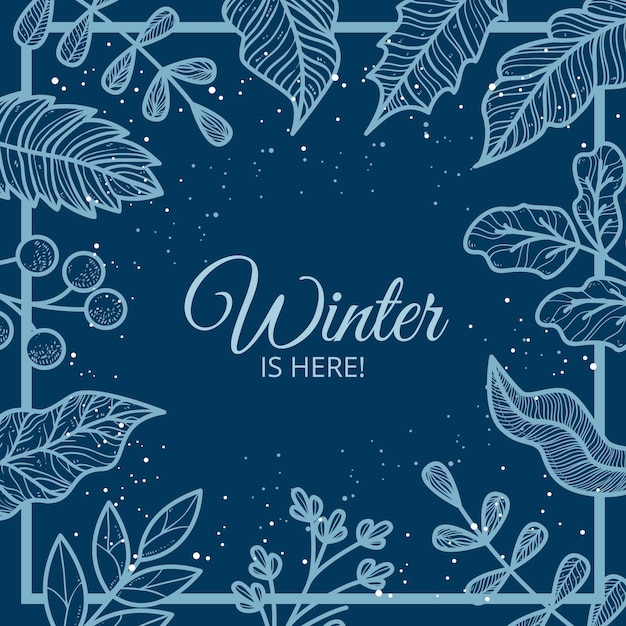 Download Free Vector | Background with winter leaves and winter is here message