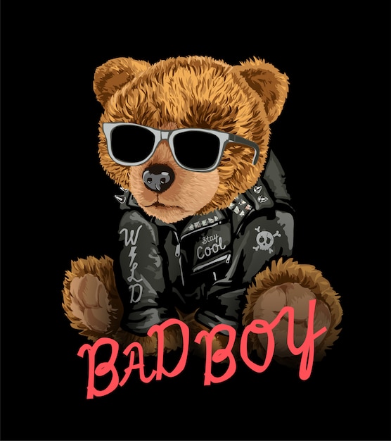 Download Bad boy slogan with bear toy in sunglasses illustration | Premium Vector