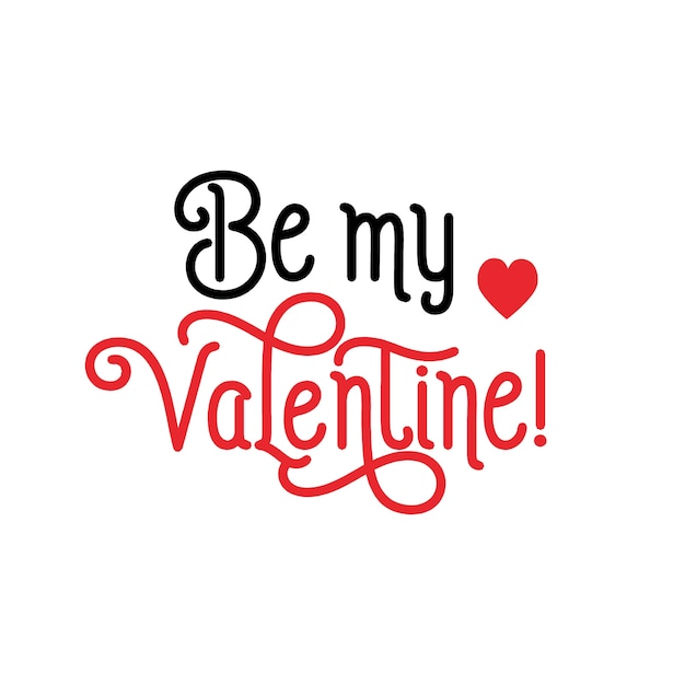 Free Vector Be My Valentine Lettering