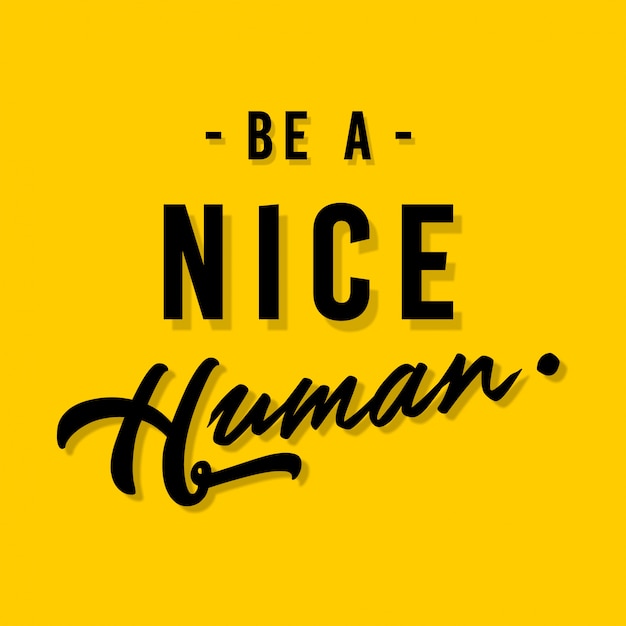 Free Free 123 Be A Nice Human Svg SVG PNG EPS DXF File