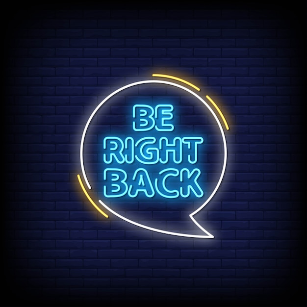 premium-vector-be-right-back-neon-signs-style-text