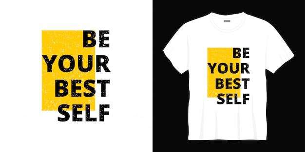 be your best self t shirt