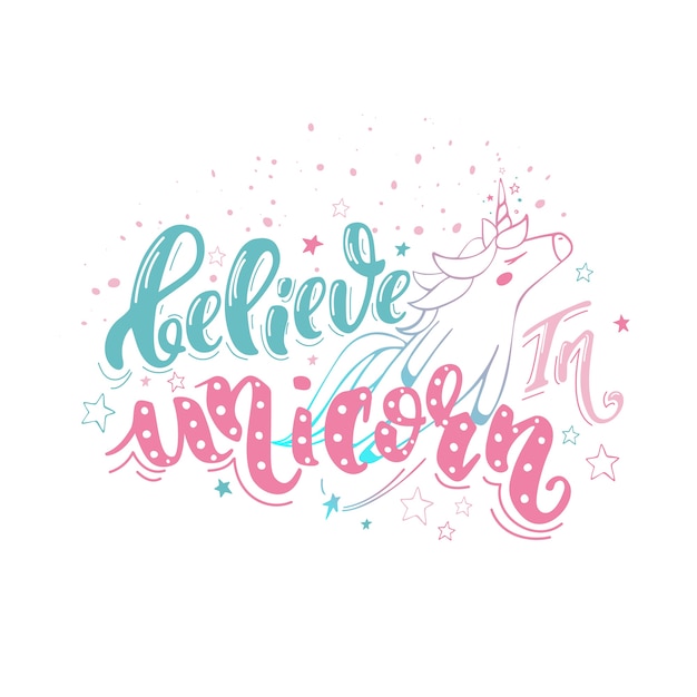 Premium Vector | Believe in unicorn