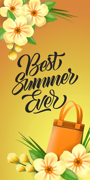Best summer ever lettering. Creative\
inscription on orange background with bag and flowers
