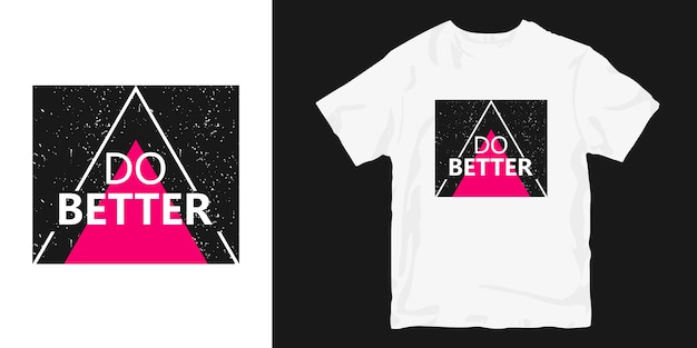 do better t shirt