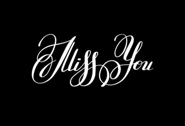 Premium Vector | Black and white miss you inscription hand lettering ...