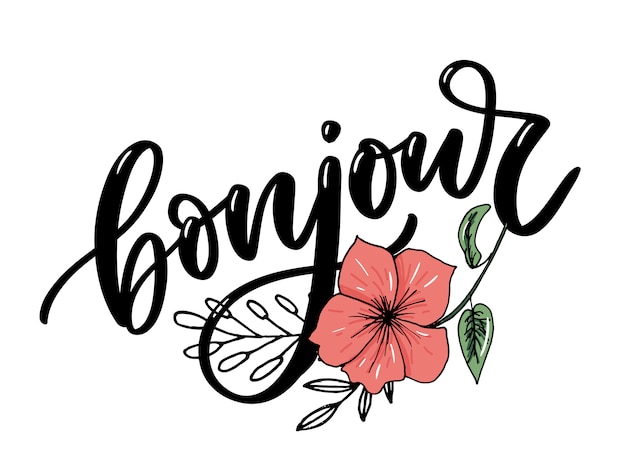 Bonjour lettering with flower Premium Vector