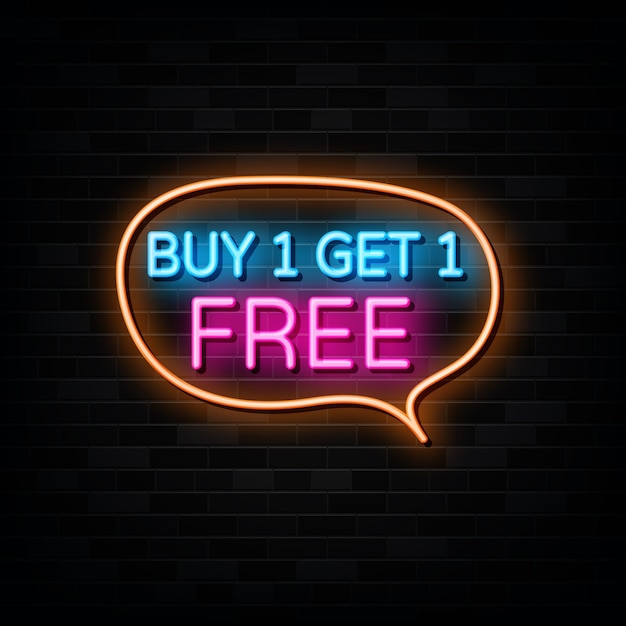 Premium Vector | Buy one get one free neon signs design template neon style