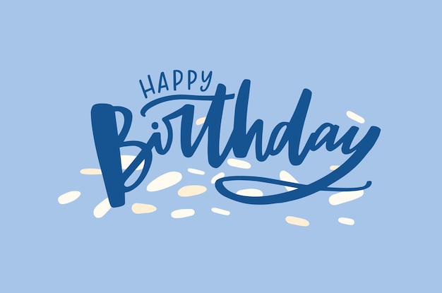 青い背景にエレガントな書道の筆記体フォントで手書きお誕生日おめでとうのお祝いの装飾的なバナーテンプレート B Dayのお祝いのためのトレンディなお祝いのベクトルイラスト プレミアムベクター