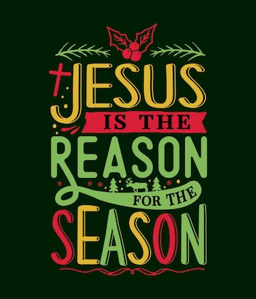 Premium Vector | Christmas jesus design jesus is the reason for the season