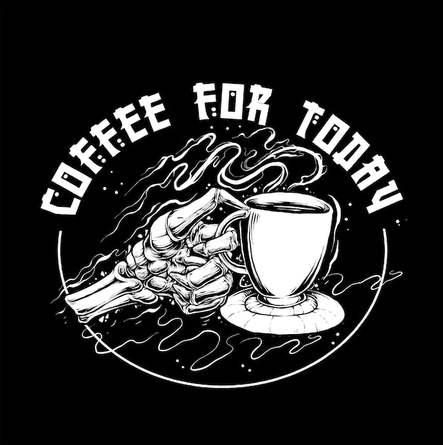 Download Premium Vector | Coffee for today with skeleton