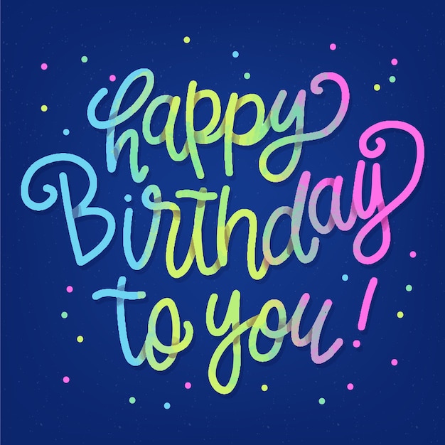 Free Vector | Colourful happy birthday to you lettering