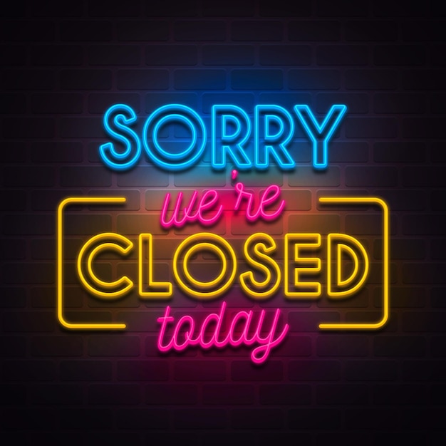 Free Vector Creative Neon Sorry We Re Closed Sign