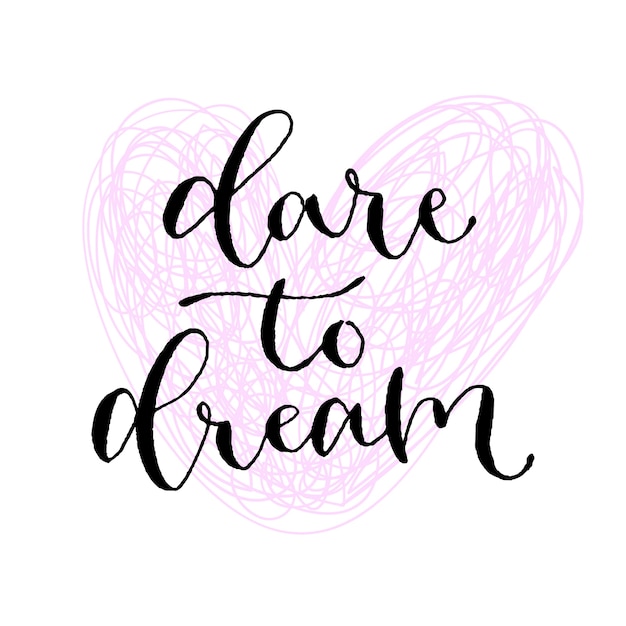 Free Free 105 Dare To Dream Svg SVG PNG EPS DXF File
