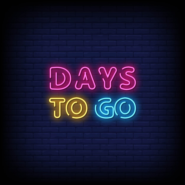 Premium Vector Days To Go Neon Signs Style Text