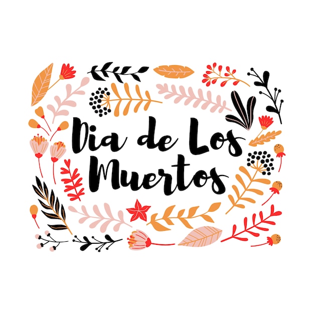 Download Decorative floral frame with inscription dia de los ...