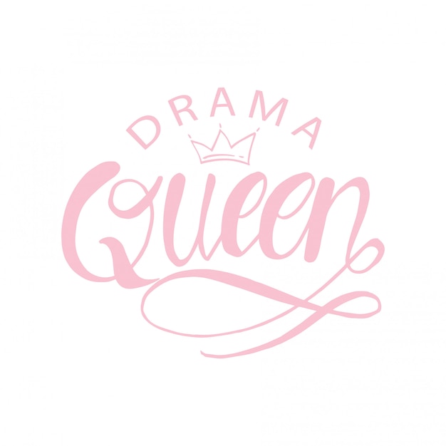 Download Drama queen hand lettering | Premium Vector