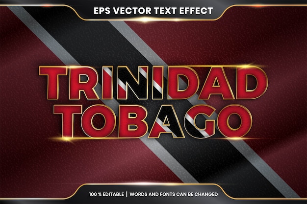 Premium Vector Editable Text Effect Trinidad And Tobago With Its National Country Flag 0013