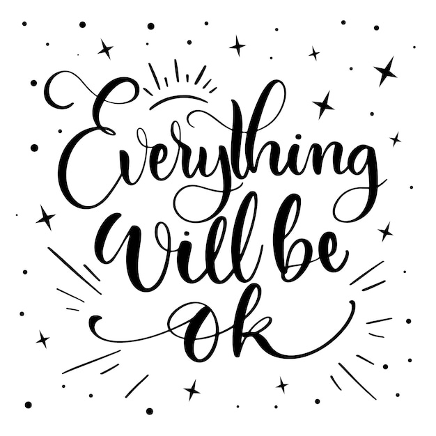 Everything will be ok lettering with stars | Free Vector