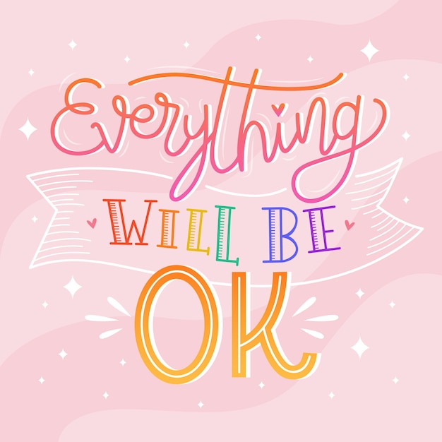 Everything will be ok lettering | Free Vector