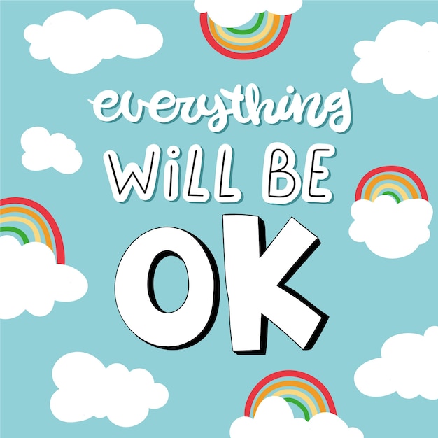 Everything will be ok lettering | Free Vector