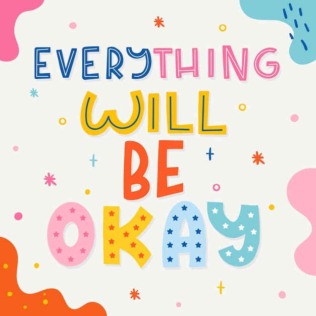 Everything will be ok lettering | Free Vector