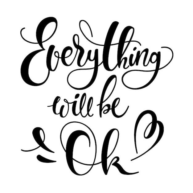 Everything will be ok lettering | Free Vector