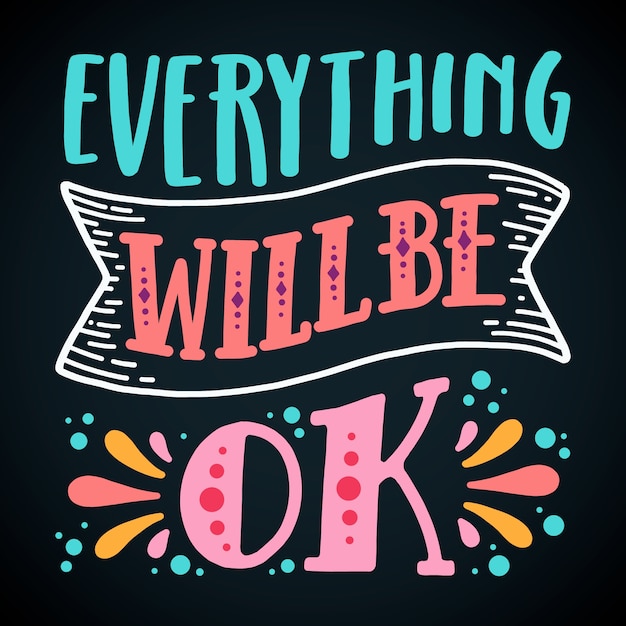 List 100+ Pictures Everything Will Be Ok Wallpaper Sharp