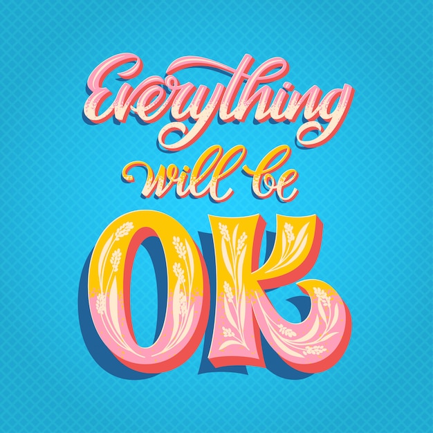 Premium Vector | Everything will be ok