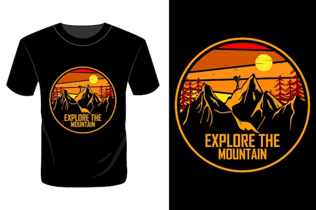 Premium Vector | Explore the mountain t shirt design vintage retro