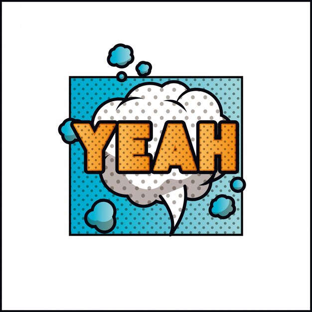 Expression bubble with yeah pop art style Premium Vector