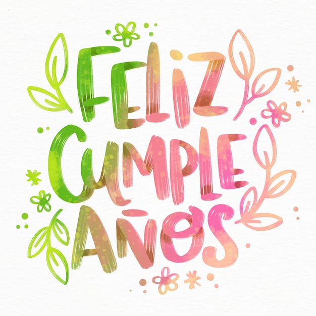 Feliz cumpleaños lettering with flowers and leaves | Free ...