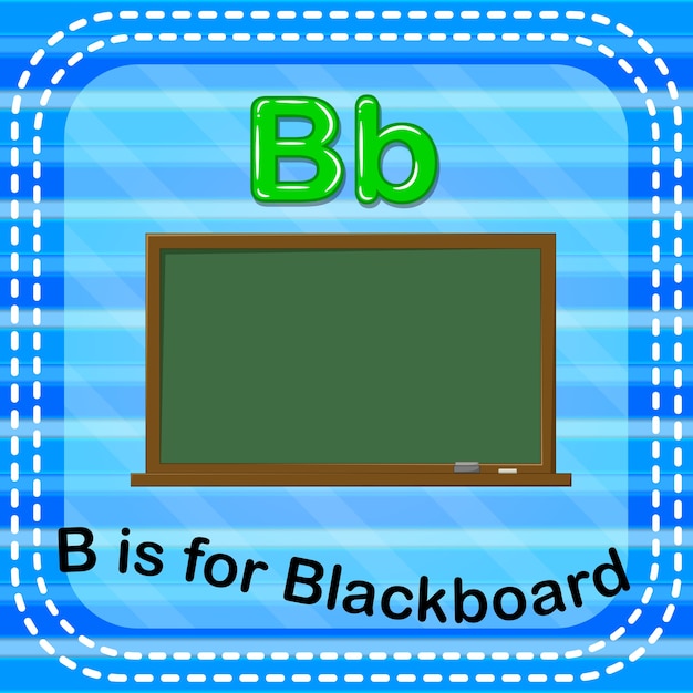 Premium Vector | Flashcard Letter B Is For Blackboard