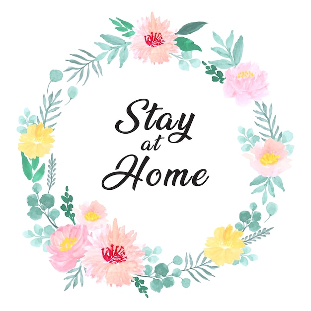 Download Floral wreath watercolor with stay at home sign | Premium ...