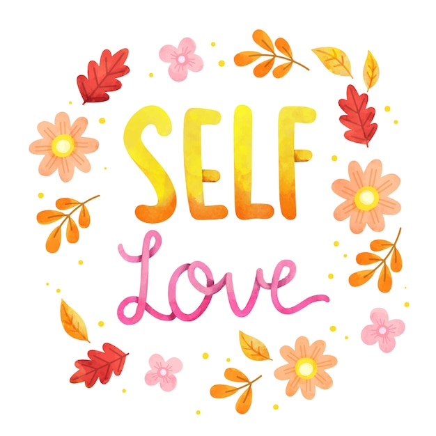 Download Flowers self love lettering Vector | Free Download