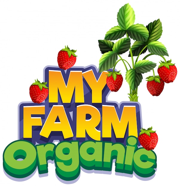Download Font design for word my farm with fresh strawberries ...