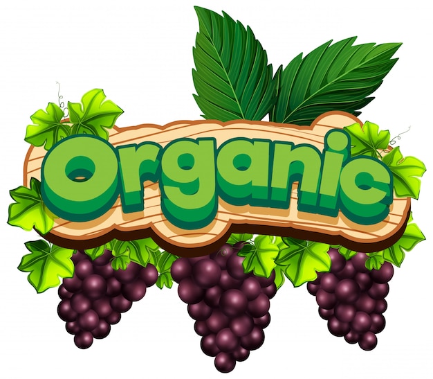 Download Free Font Design For Word Organic With Fresh Grapes Free Vector Use our free logo maker to create a logo and build your brand. Put your logo on business cards, promotional products, or your website for brand visibility.