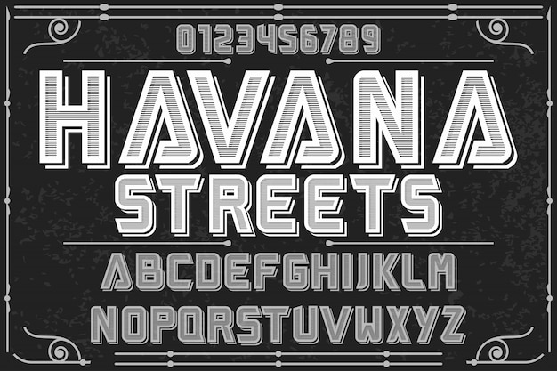 Font Script Typeface Old Style Named Havana Streets Premium Vector