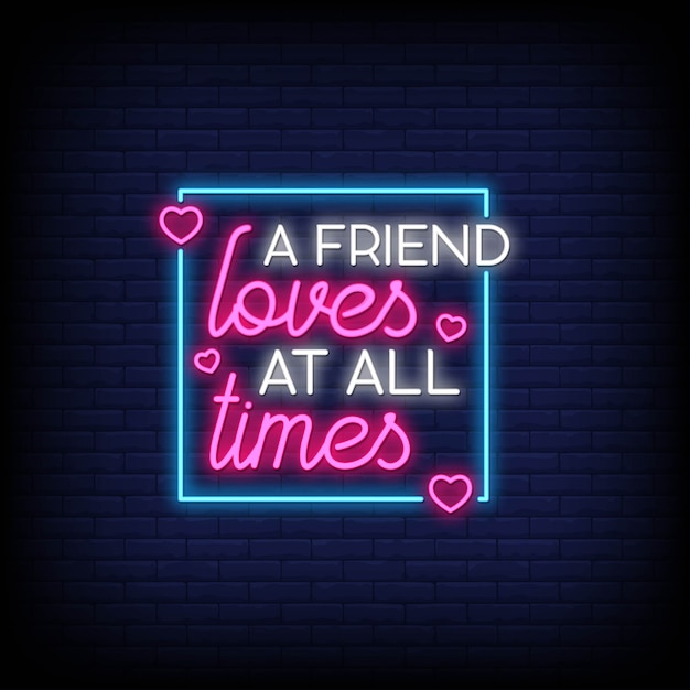 premium-vector-a-friend-loves-at-all-times-neon-signs-text