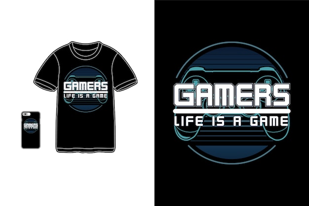 Premium Vector | Gamers life is a game tshirt merchandise silhouette mockup