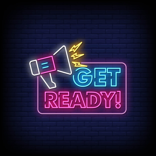 Premium Vector Get Ready Neon Signs Style Text