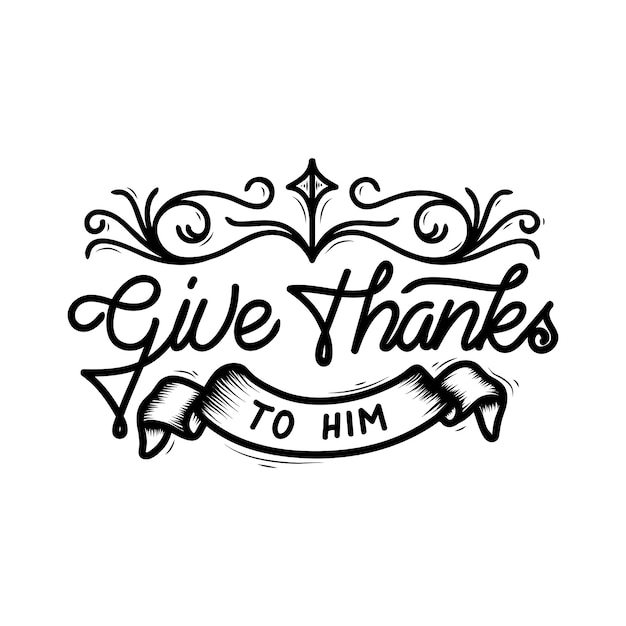 Premium Vector Give Thanks Handlettering Typography