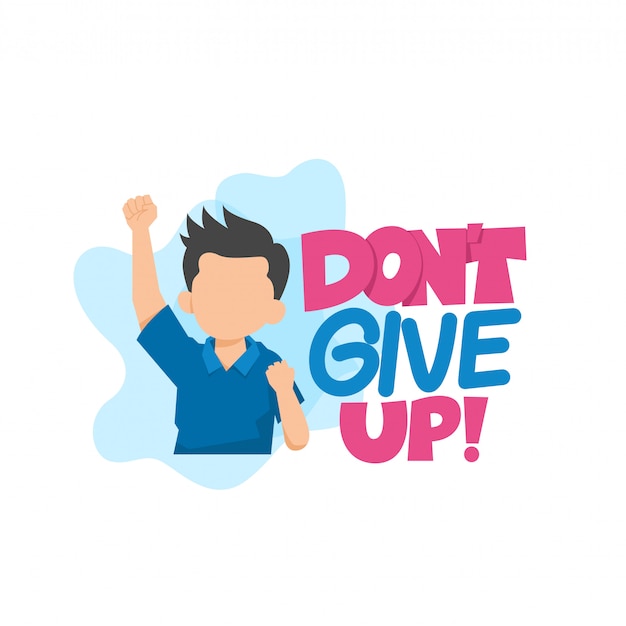 premium-vector-don-t-give-up-illustration